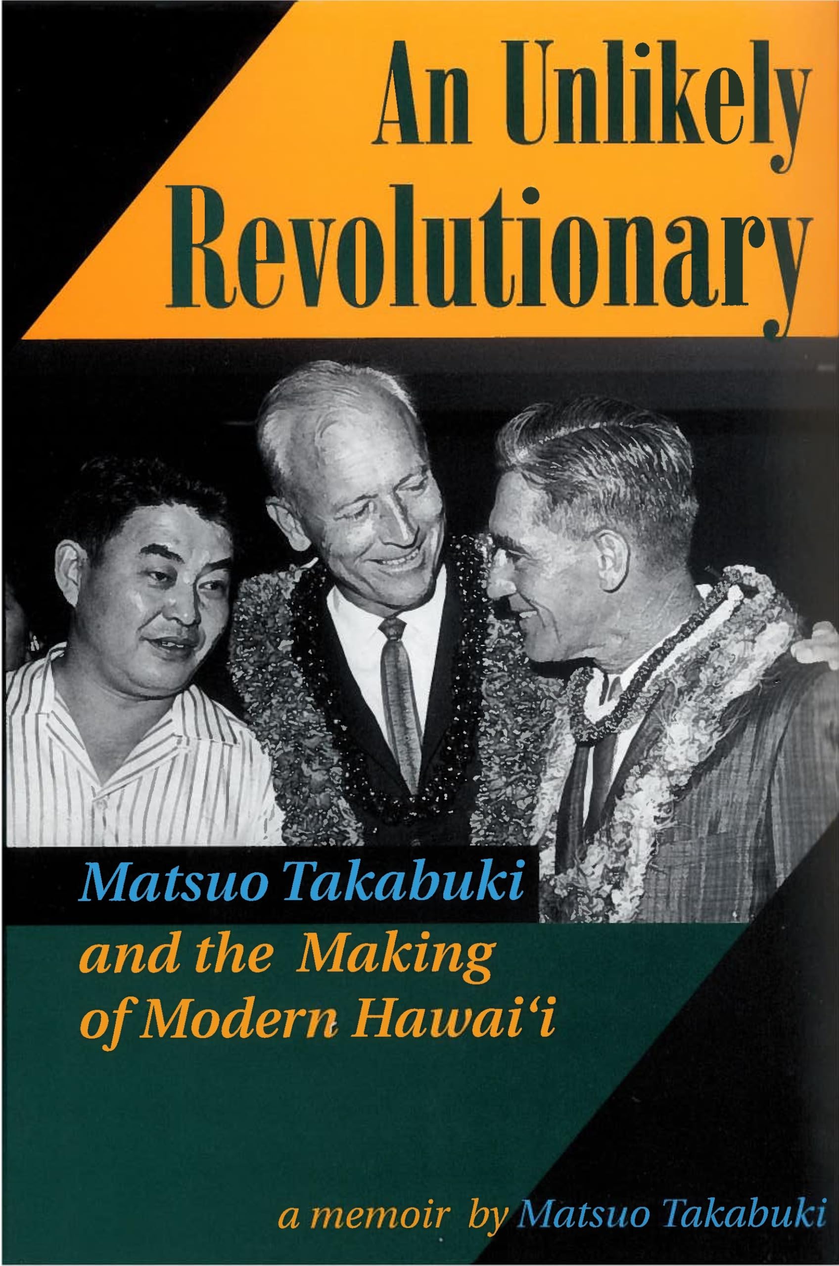 An Unlikely Revolutionary: Matsuo Takabuki and the Making of Modern,Used