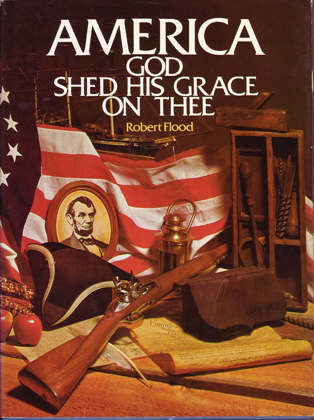 America, God shed His grace on thee,Used