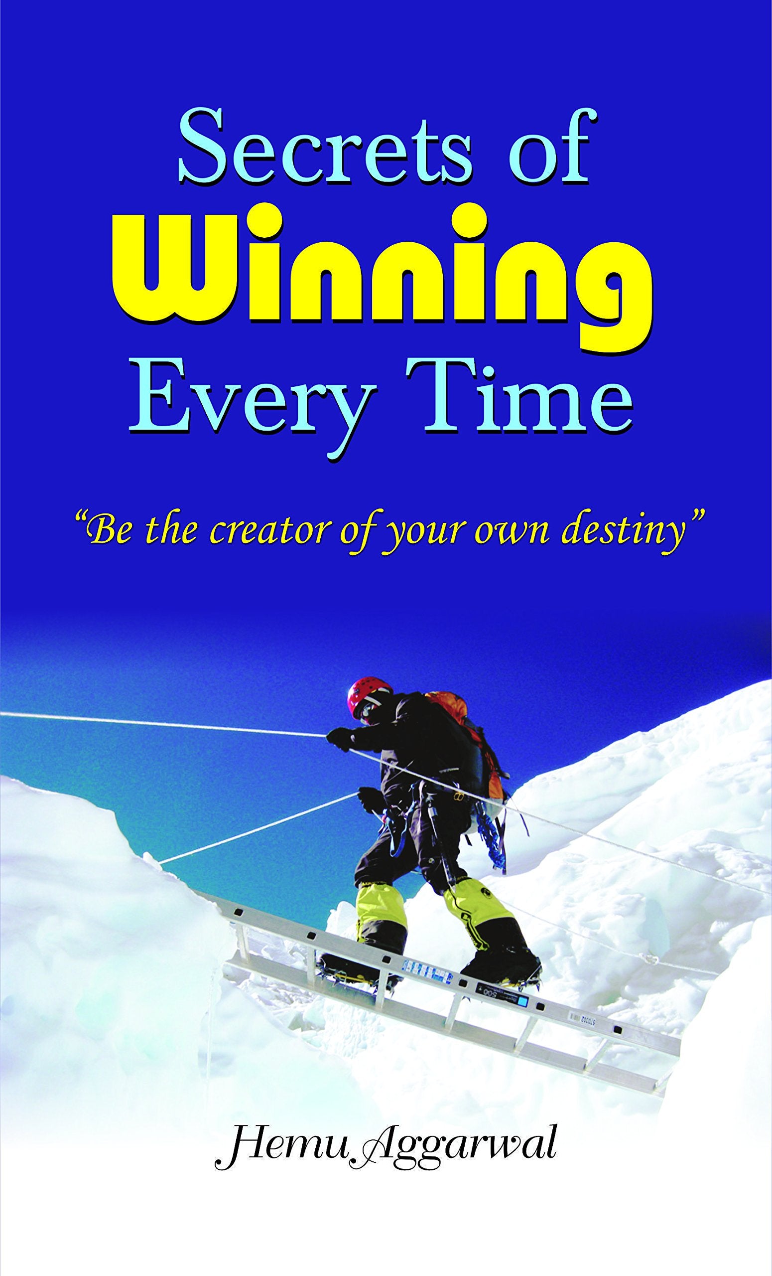 Secrets Of Winning Every Time