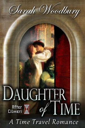 Daughter of Time: A Time Travel Romance,Used