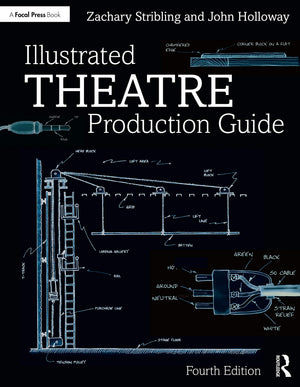 Illustrated Theatre Production Guide,New