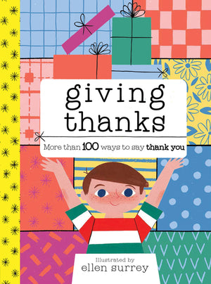 Giving Thanks: More than 100 ways to say thank you,Used