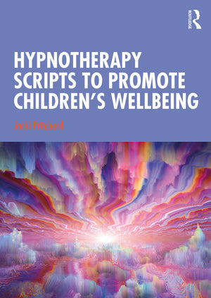 Hypnotherapy Scripts to Promote Children's Wellbeing,Used