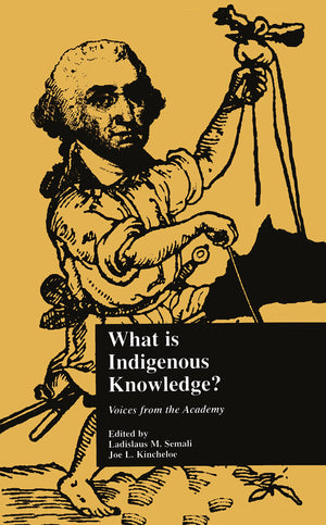 What Is Indigenous Knowledge?: Voices From The Academy (Indigenous Knowledge And Schooling),Used