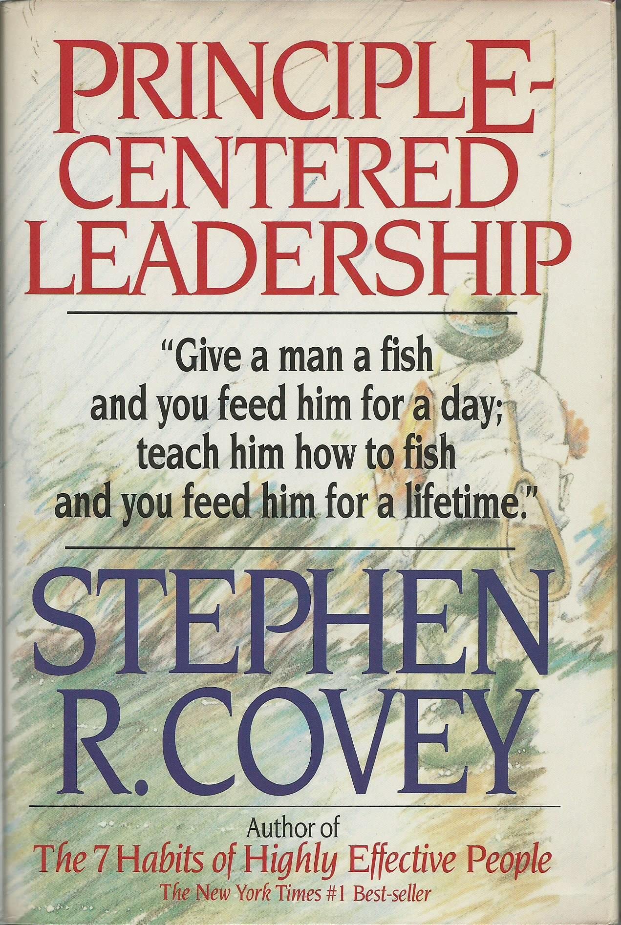 Principle Centered Leadership,New