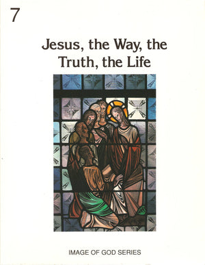 Jesus, the Way, the Truth, and the Life (Image of God Series),Used