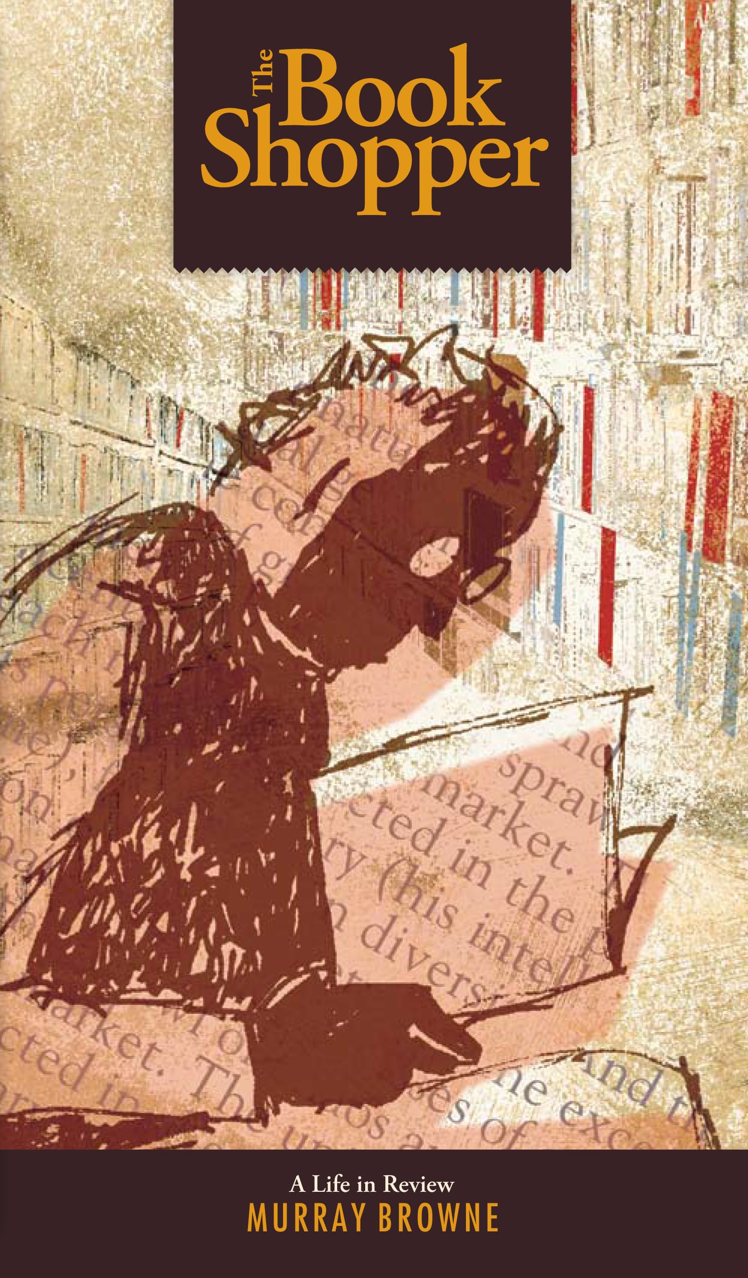 The Book Shopper: A Life in Review,Used