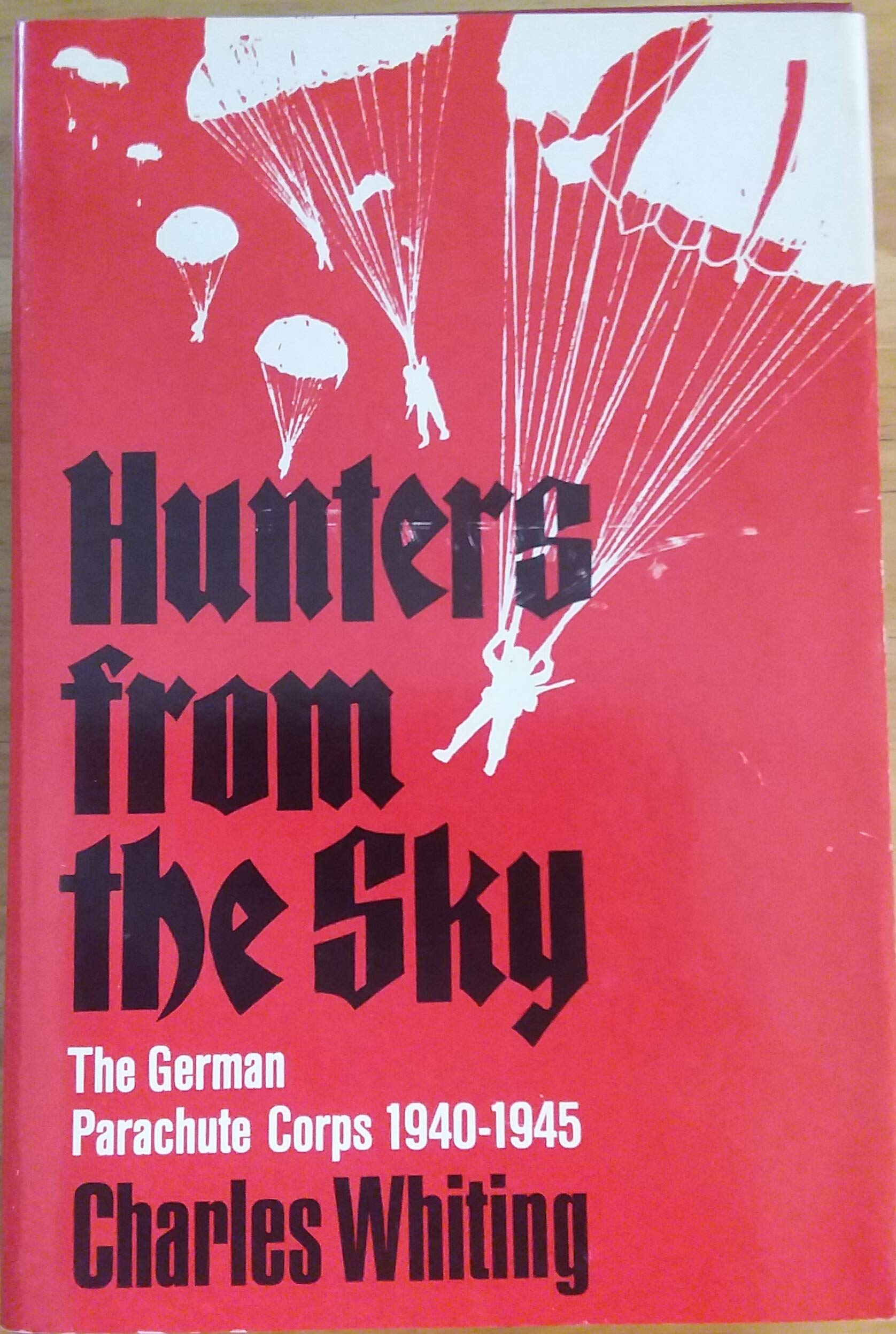 Hunters from the sky: The German parachute corps, 19401945,New