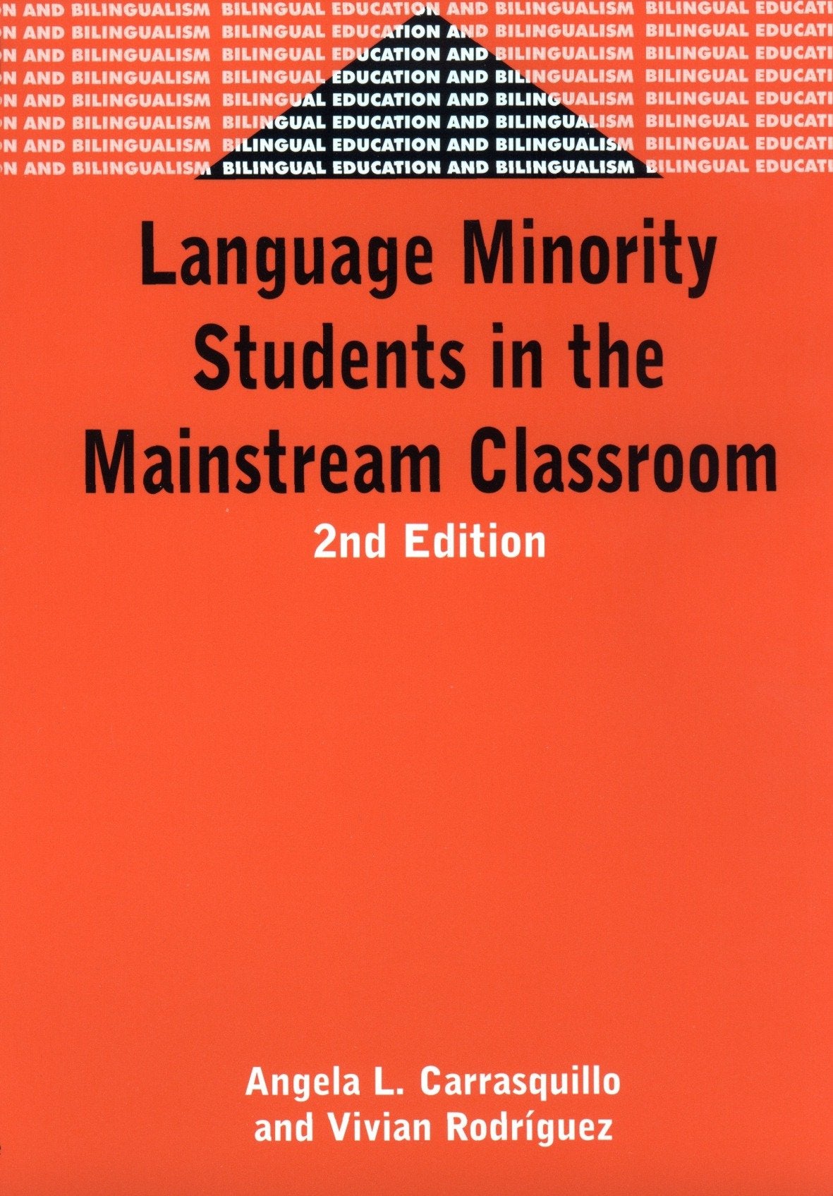 Language Minority Students in the Mainstream Classroom (Bilingual Education & Bilingualism, 33),Used