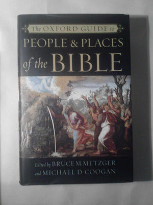 The Oxford Guide to People & Places of the Bible,Used