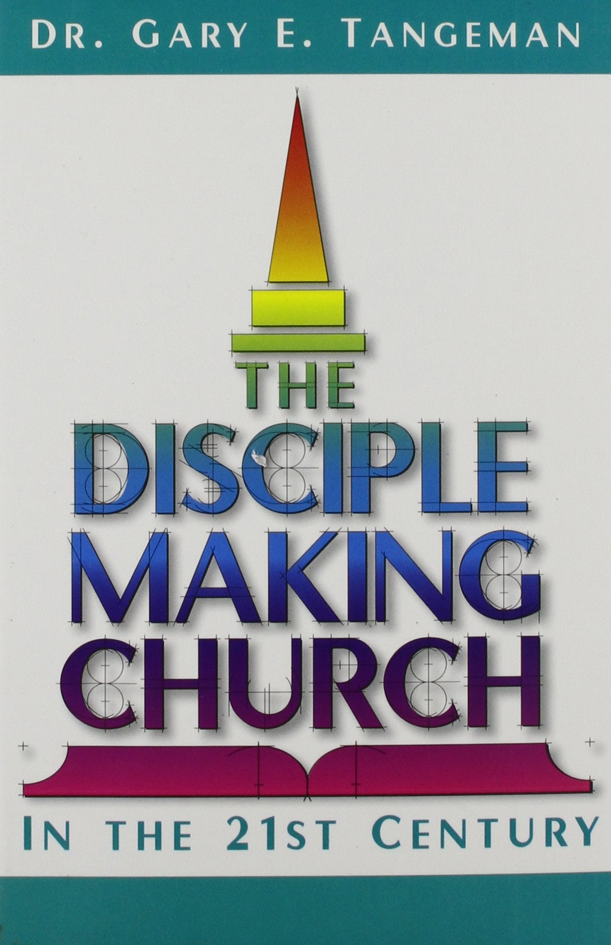 The Disciplemaking Church: In The 21St Century,Used