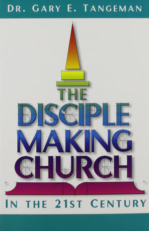 The Disciplemaking Church: In The 21St Century,Used