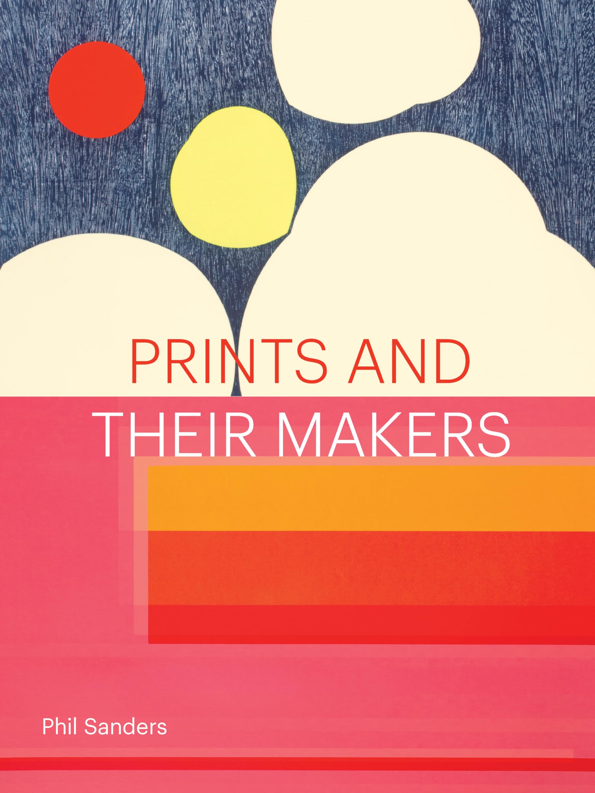 Prints and Their Makers,Used