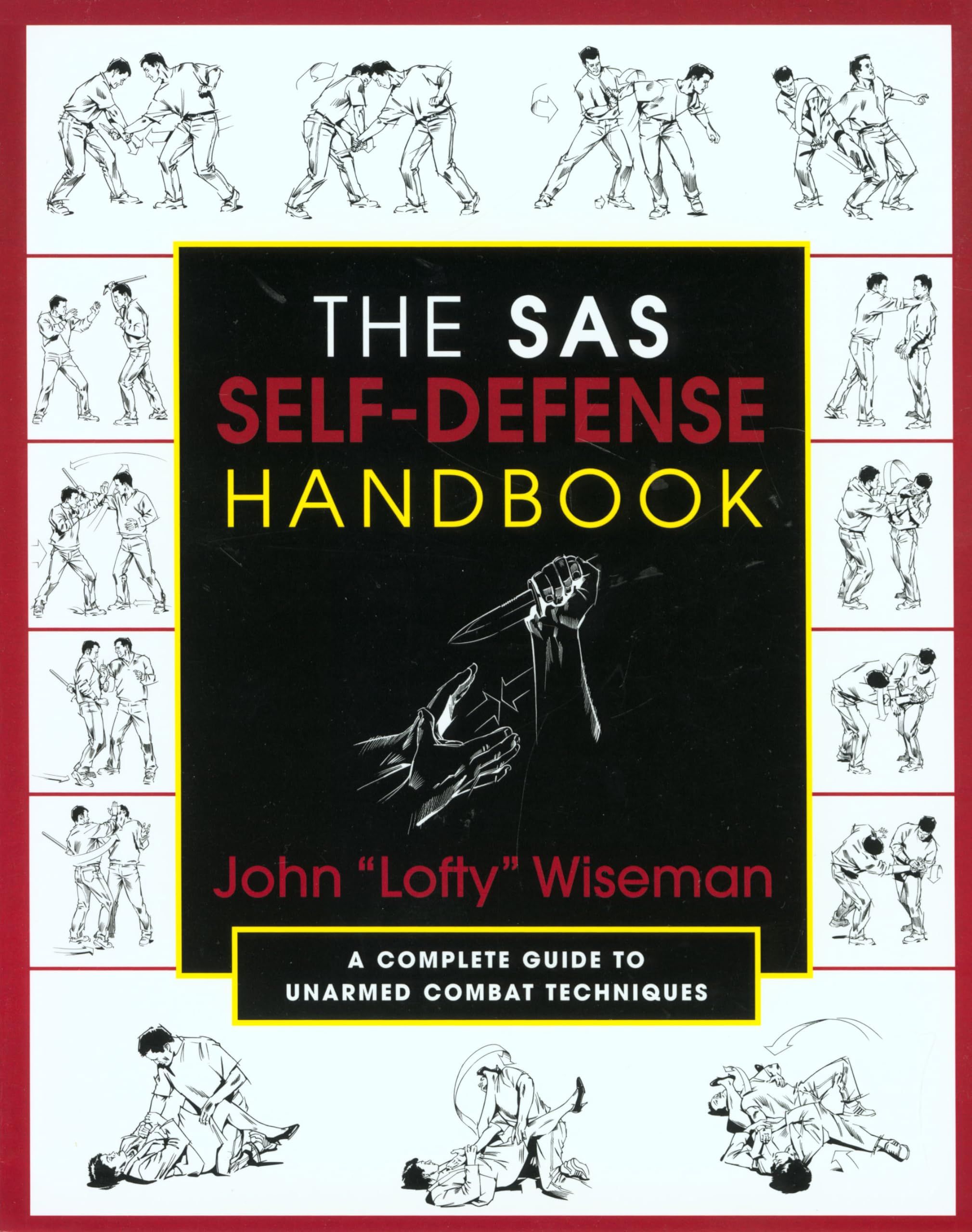 The SAS SelfDefense Handbook: A Complete Guide to Unarmed Combat Techniques,Used