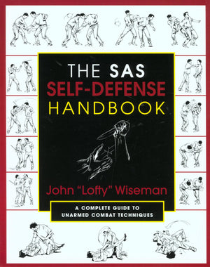 The SAS SelfDefense Handbook: A Complete Guide to Unarmed Combat Techniques,Used