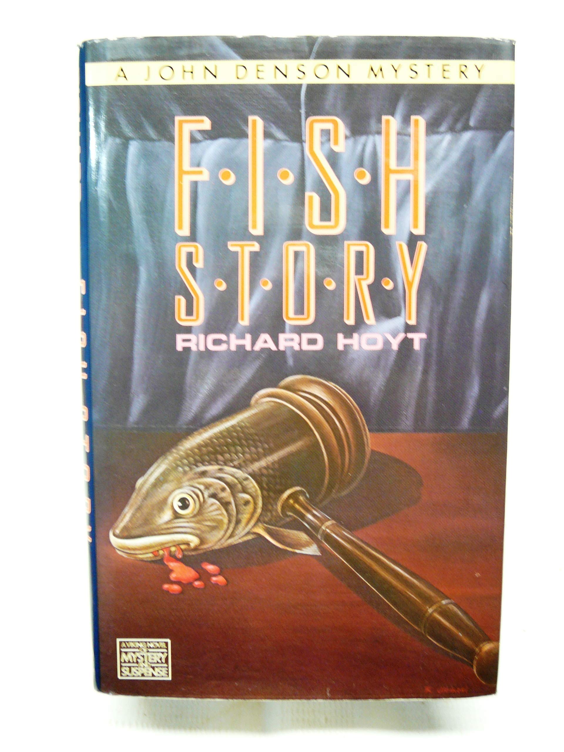 Fish Story: 2 (John Denson Mystery),Used