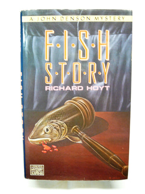 Fish Story: 2 (John Denson Mystery),Used
