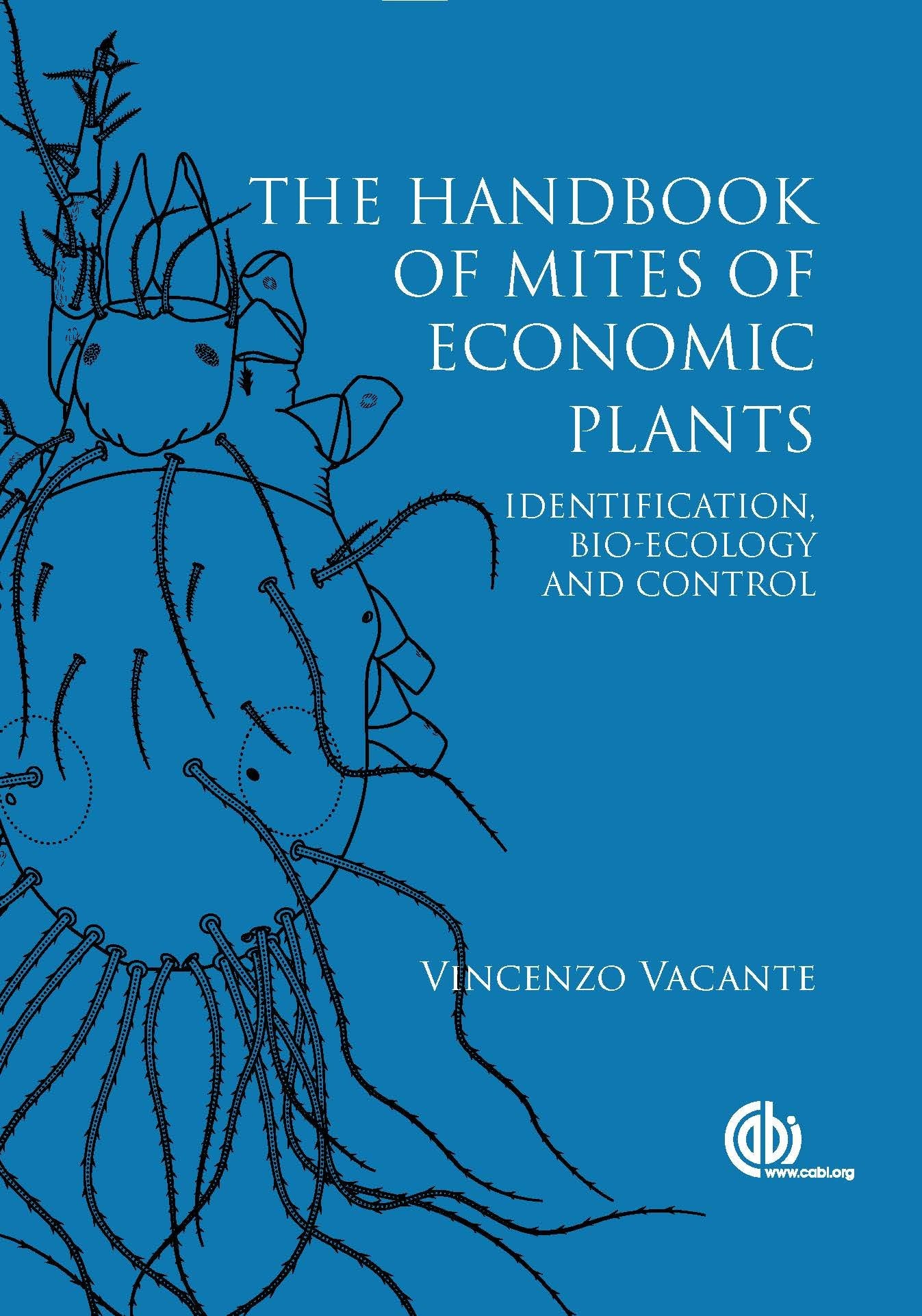 Handbook of Mites of Economic Plants: Identification, Bioecology and Control
