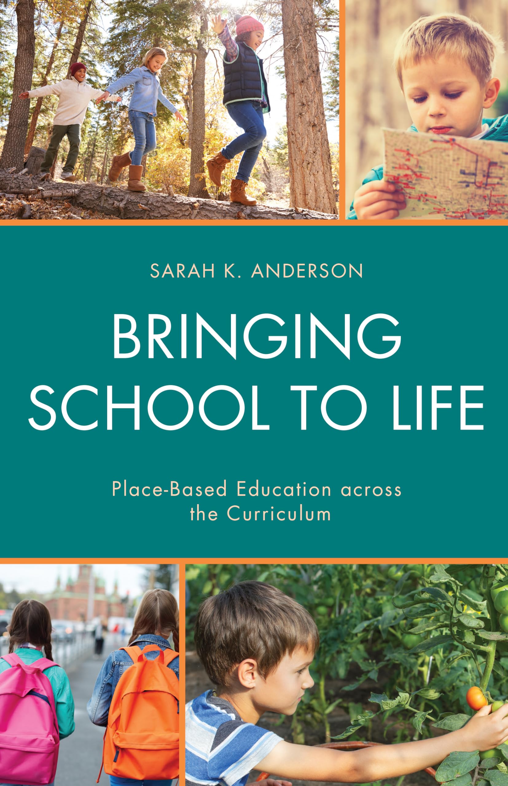 Bringing School to Life: PlaceBased Education Across the Curriculum,Used