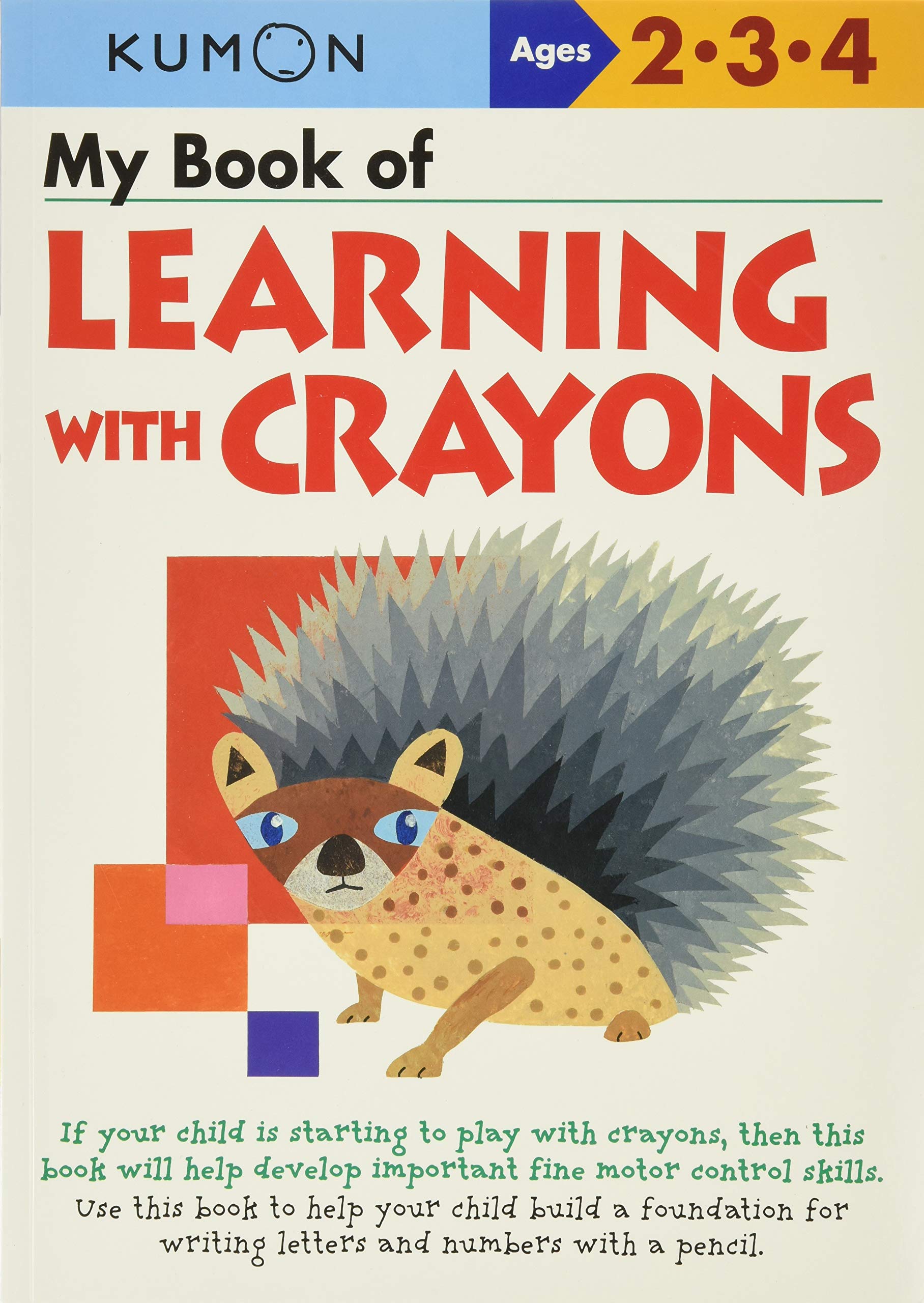 Kumon My Book of Learning with Crayons (Basic Skills), Ages 24, 80 pages (Kumon Basic Skills),Used