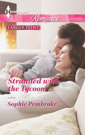 Stranded with the Tycoon (Harlequin Romance),Used