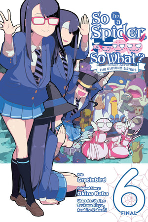 So Im a Spider, So What? The Daily Lives of the Kumoko Sisters, Vol. 6 (Volume 6) (So Im a Spider, So What? The Daily Live, 6)