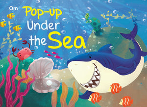 Pop Up Under The Sea Book For Children: 3D Interactive Learning Adventure Pop Book For Kids | Meet Sea Creatures | Underwater World Unfolds | Hands-On Ocean Adventure | Fun & Educational Pop Up Book | Interactive Sea Journey For Kids; 3+ Ages