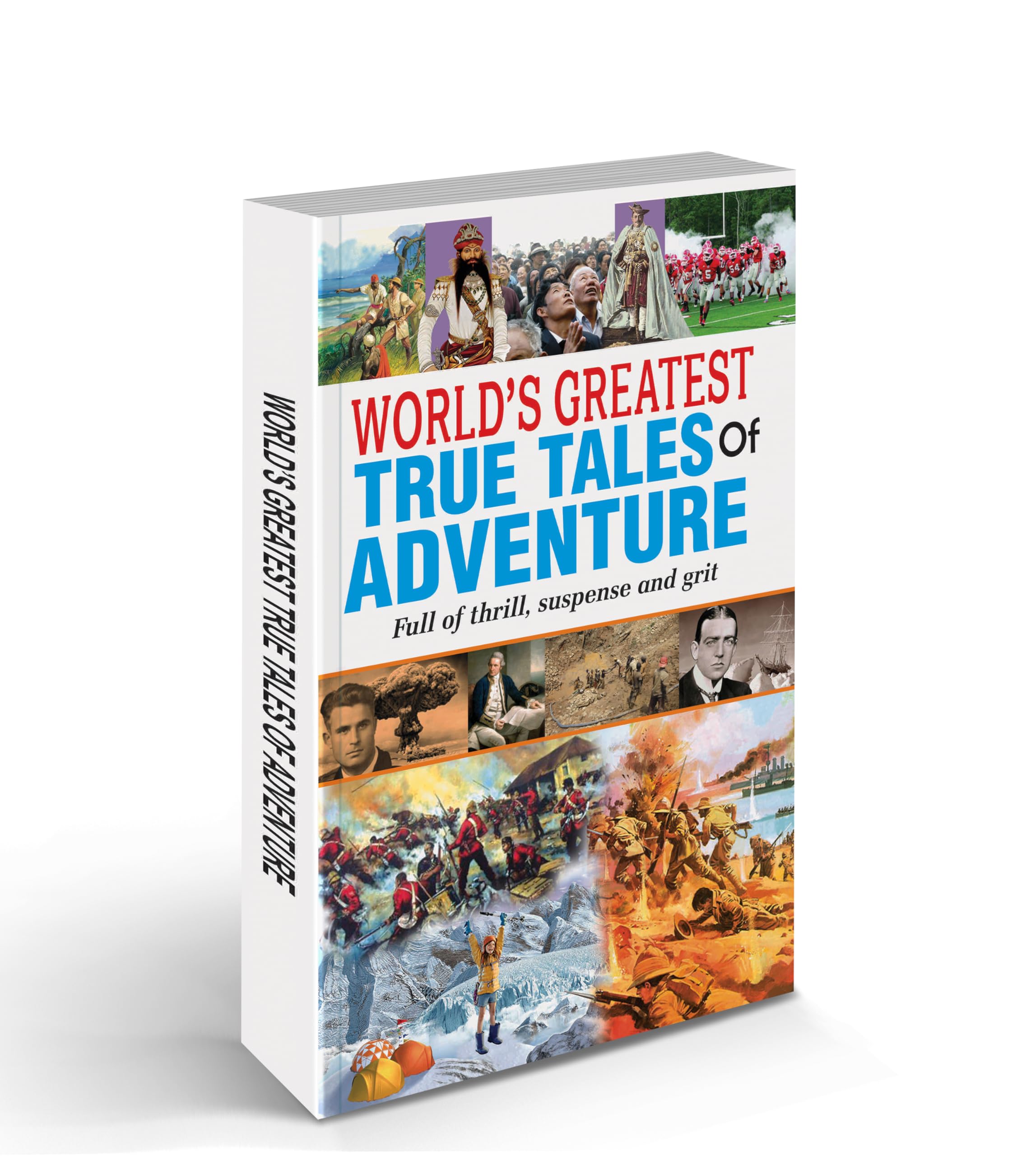 World Famous Literature : Worlds Greatest True Tales Of Adventure