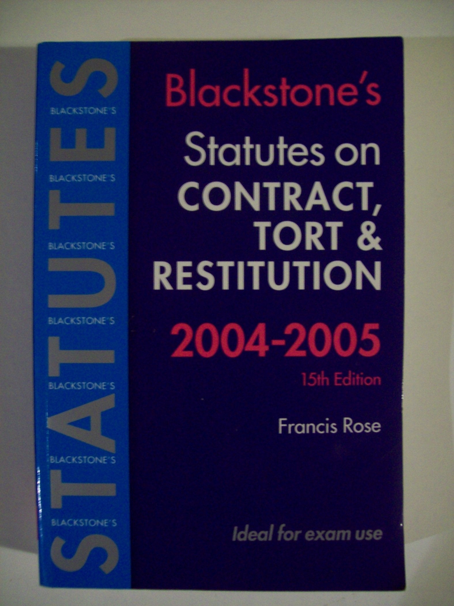 Statutes on Contract, Tort & Restitution 20042005 (Blackstone's Statute Book Series),Used