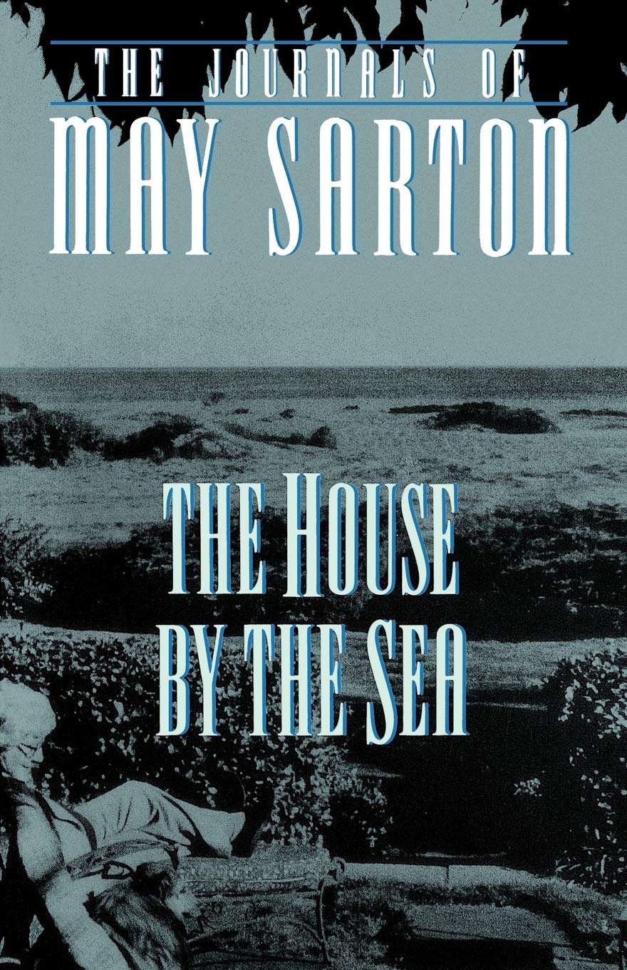 The House by the Sea: A Journal,Used