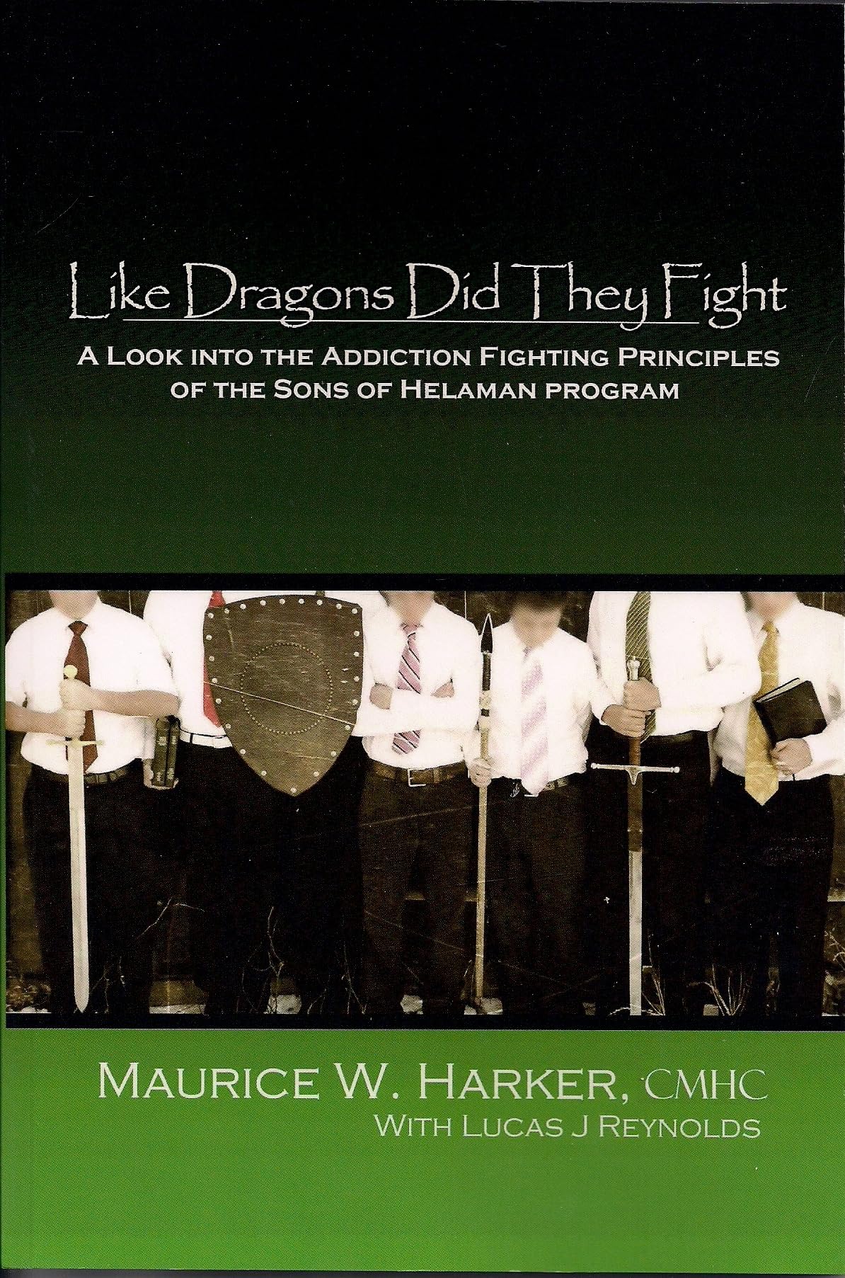 Like Dragons Did They Fight: A Look Into The Addiction Fighting Principles Of The Sons Of Helaman Program