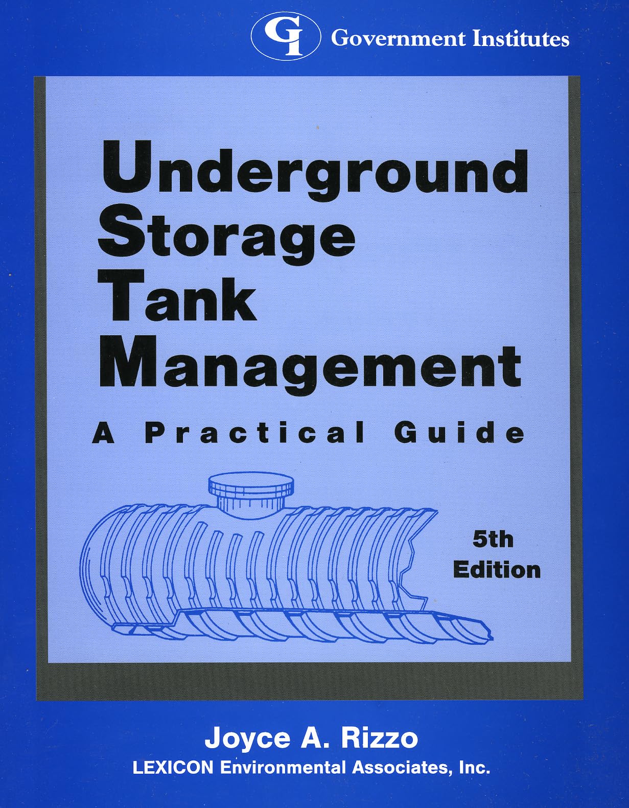 Underground Storage Tank Management:A Practical Guide,Used