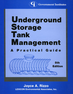 Underground Storage Tank Management:A Practical Guide,Used