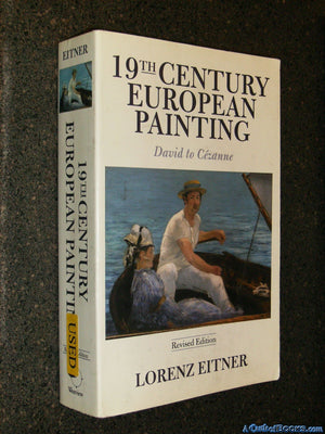 19th Century European Painting: David to Cezanne (Revised Edition),Used