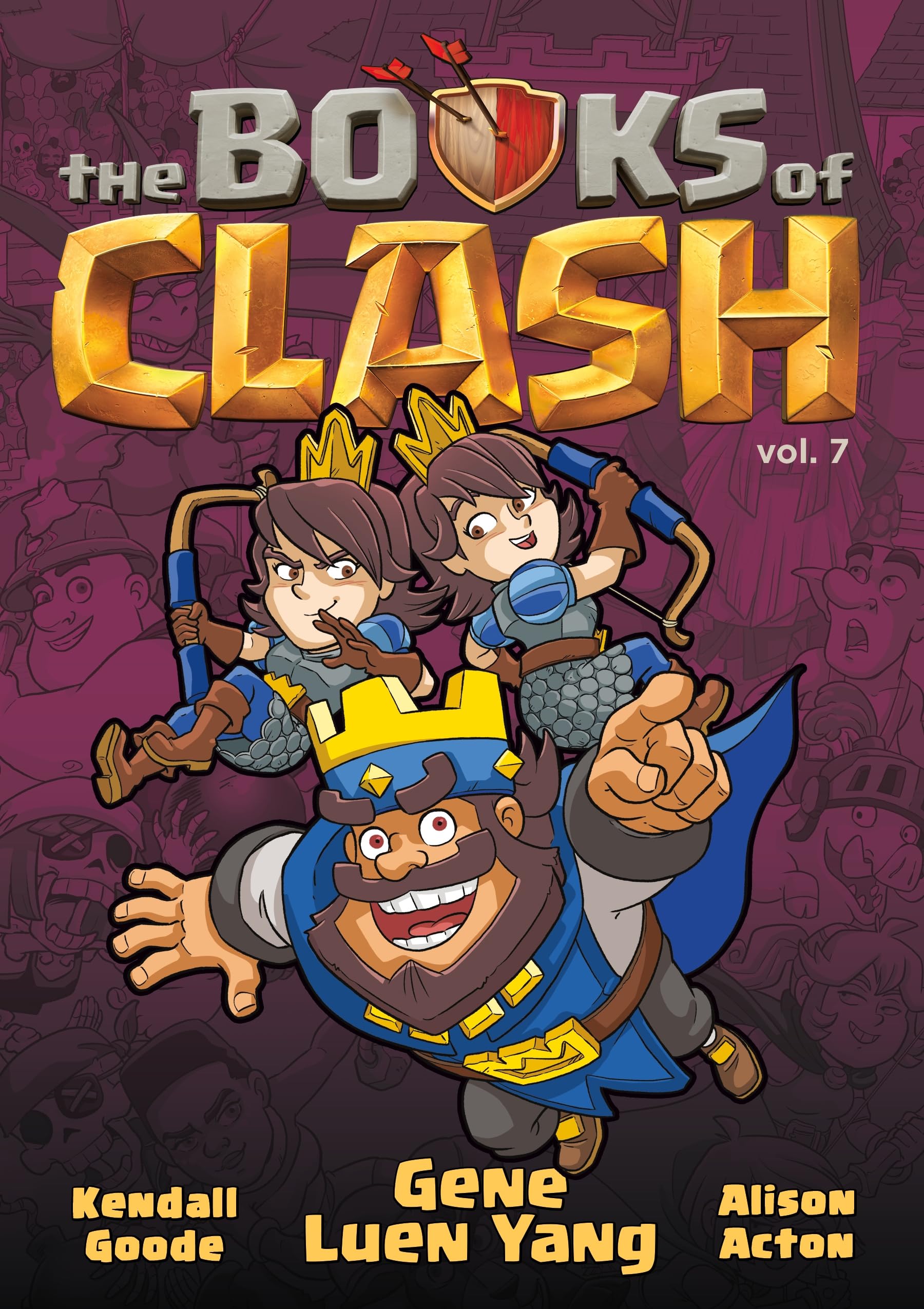 The Books Of Clash Volume 7: Legendary Legends Of Legendarious Achievery