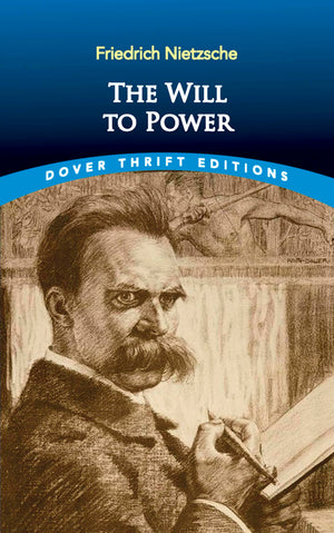 The Will to Power (Dover Thrift Editions: Philosophy),Used
