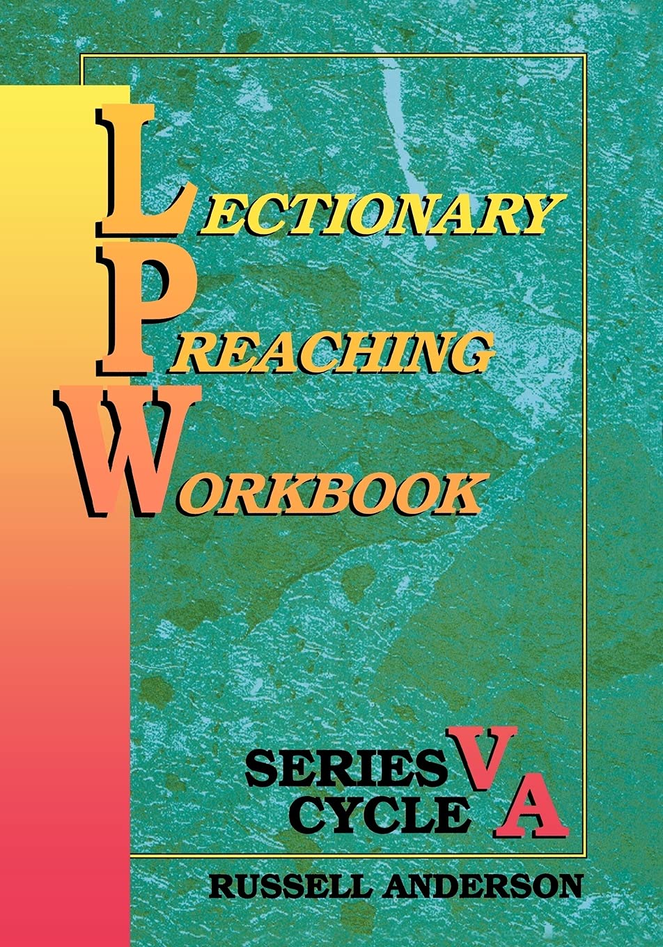 Lectionary Preaching Workbook, Series V, Cycle A,Used