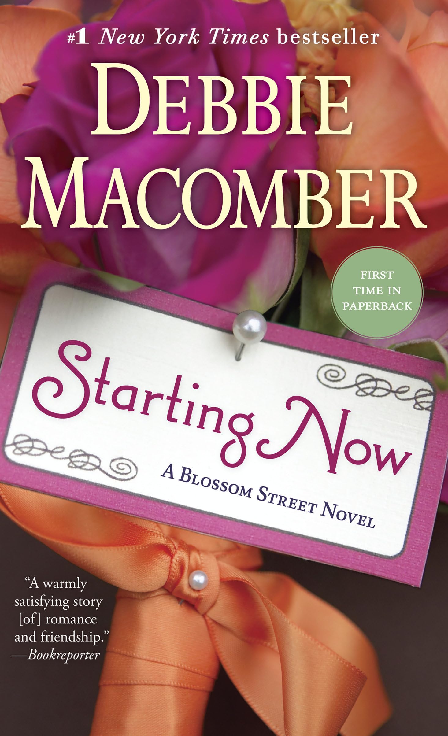 Starting Now: A Blossom Street Novel,Used