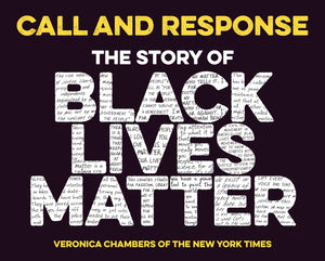 Call and Response: The Story of Black Lives Matter,Used