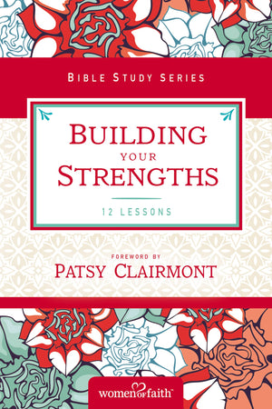 Building Your Strengths: Who Am I in God's Eyes? (And What Am I Supposed to Do about it?) (Women of Faith Study Guide Series),Used