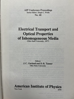 Electrical Transport And Optical Properties Of Inhomogeneous Media (Aip Conference Proceedings, 40)-used