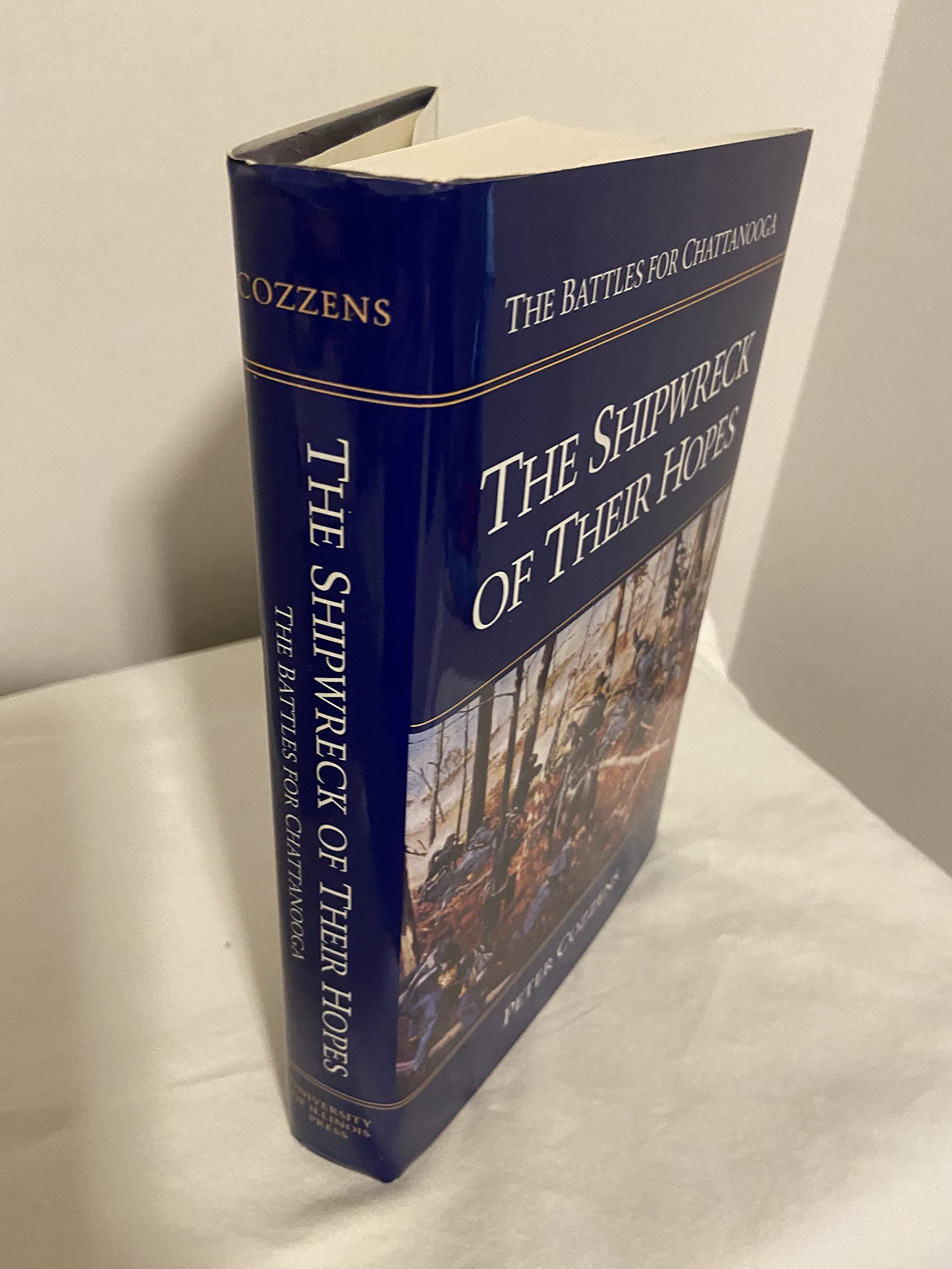 The Shipwreck Of Their Hopes: The Battles For Chattanooga-new,New