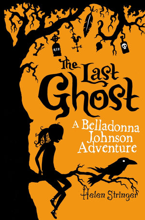 The Last Ghost: A Belladonna Johnson Adventure,Used