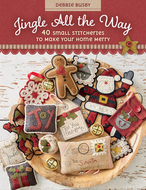 Jingle All the Way: 40 Small Stitcheries to Make Your Home Merry,Used