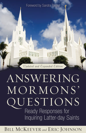Answering Mormons' Questions: Ready Responses for Inquiring Latterday Saints,Used