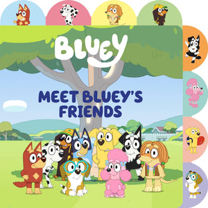 Meet Bluey's Friends: A Tabbed Board Book,New