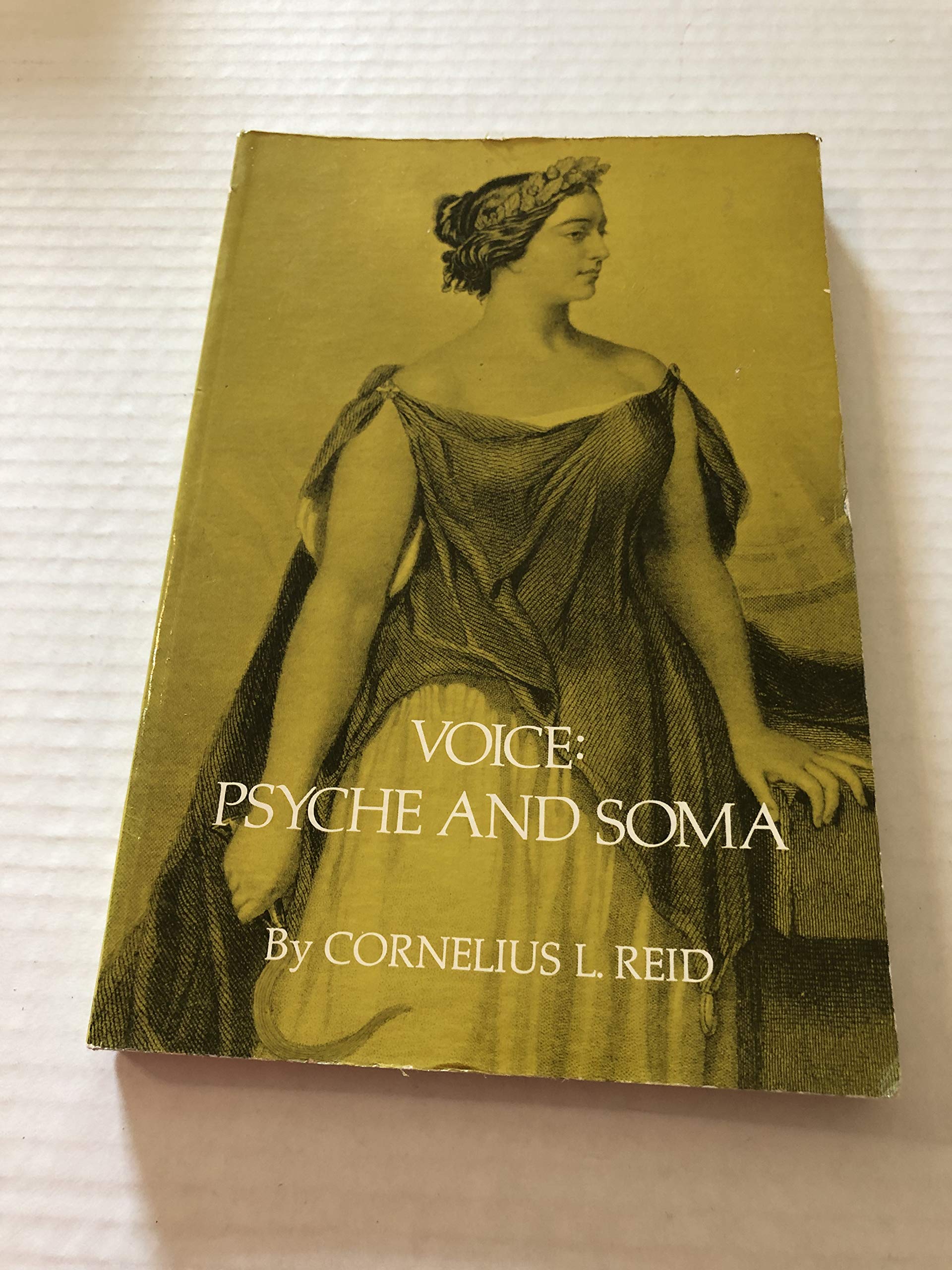 Voice: Psyche And Soma