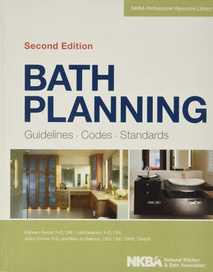 Bath Planning: Guidelines, Codes, Standards,Used