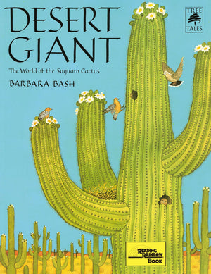 Desert Giant: The World of the Saguaro Cactus (Tree Tales),New