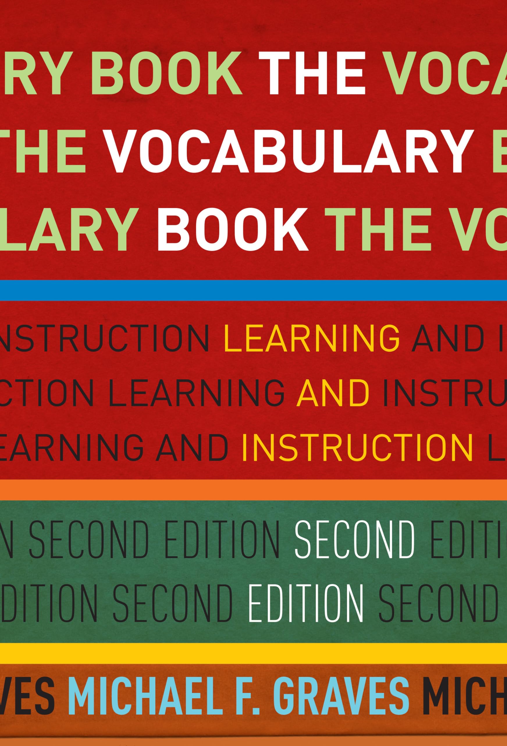 The Vocabulary Book: Learning And Instruction (Language And Literacy Series),Used